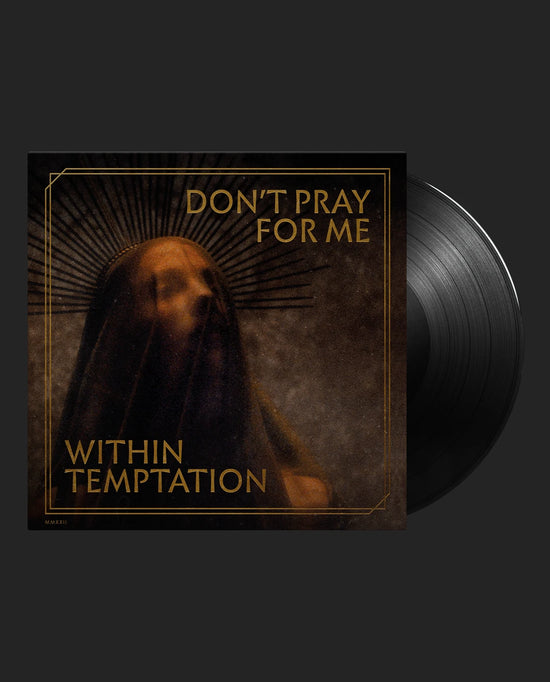 DON’T PRAY FOR ME 7 INCH